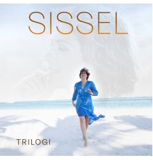 Sissel - Trilogi