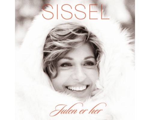 Sissel - Julen Er Her