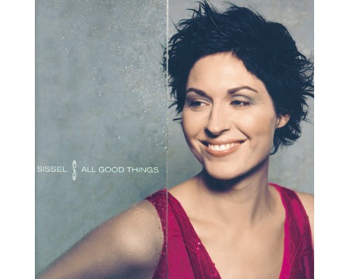 Sissel - All Good Things