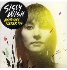 Sissy Wish - Beauties Never Die