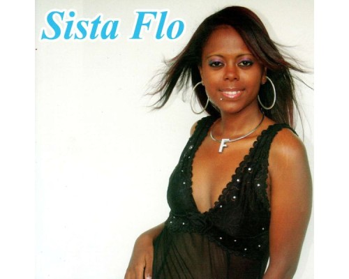 Sista Flo - Sista Flo