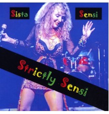 Sista Sensi - Strictly Sensi