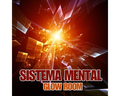 Sistema Mental - Glow Room