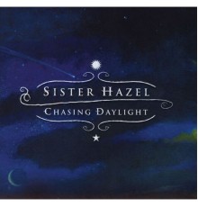 Sister Hazel - Chasing Daylight