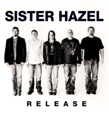 Sister Hazel - Release