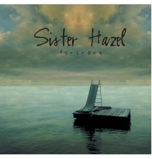 Sister Hazel - Fortress