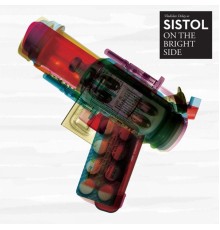 Sistol - On the Bright Side