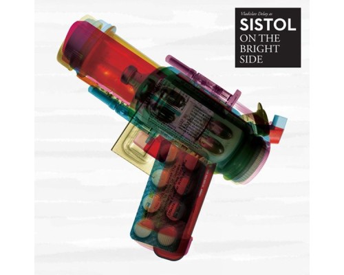 Sistol - On the Bright Side