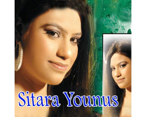 Sitara Younus - Sitara Younus