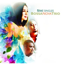 Sitti - Singles Bossa Nova Trio