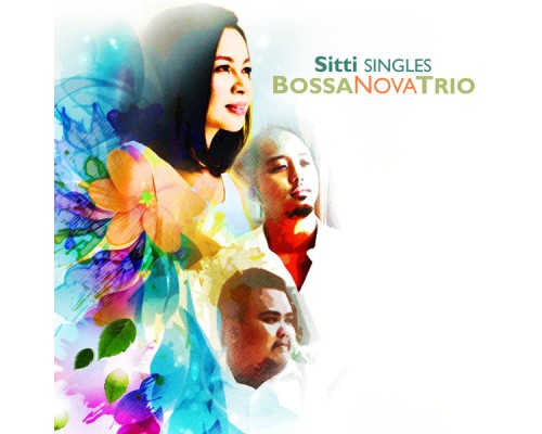 Sitti - Singles Bossa Nova Trio