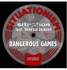 Situation - Dangerous Games