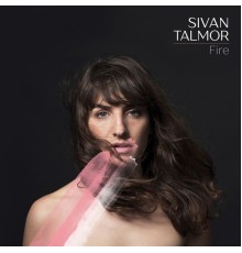 Sivan Talmor - Fire