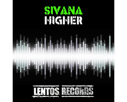 Sivana - Higher