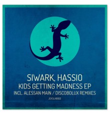 Siwark - Kids Getting Madness