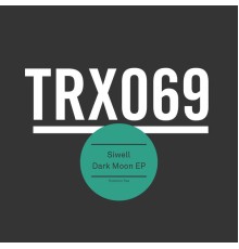 Siwell - Dark Moon EP