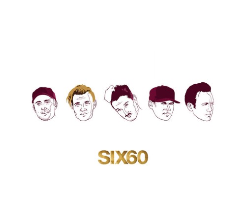 Six60 - SIX60