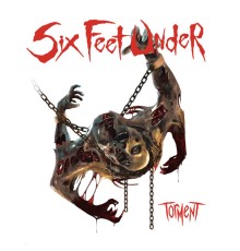 Six Feet Under - Torment