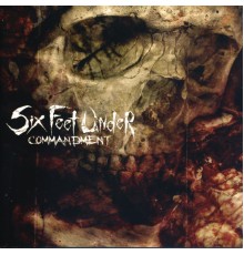 Six Feet Under - Commandment