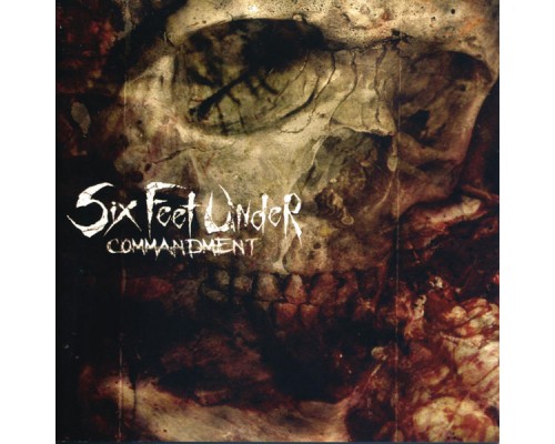 Six Feet Under - Commandment