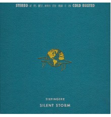 Sixfingerz - Silent Storm