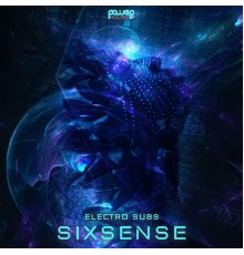 Sixsense - Electro Subs