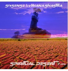 Sixsense, Vimana Shastra - Spiritual Desert