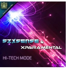 Sixsense, Xparamental - Hi Tech Mode