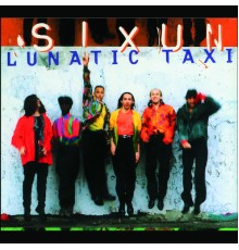 Sixun - Lunatic Taxi