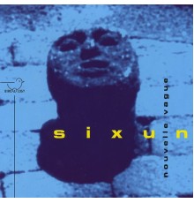 Sixun - Nouvelle Vague