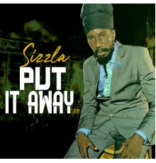 Sizzla - Put It Away