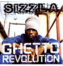 Sizzla - Ghetto Revolution