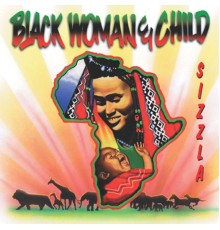 Sizzla - Black Woman & Child