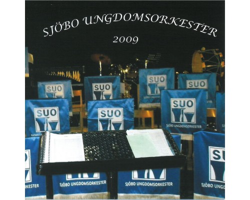 Sjöbo Ungdomsorkester - Sjöbo Ungdomsorkester 2009 Sjöbo Ungdomsorkester - Sjöbo Ungdomsorkester 2009
