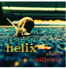 Sjur Miljeteig - Helix