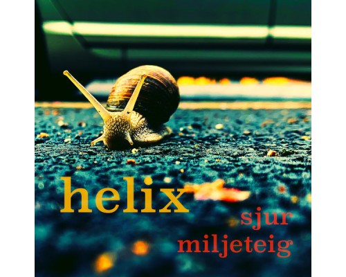 Sjur Miljeteig - Helix