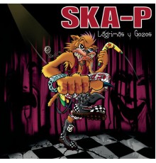 Ska-P - Lagrimas Y Gozos