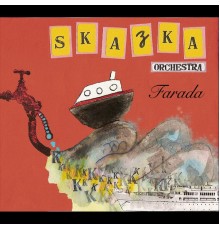 SkaZka Orchestra - Farada