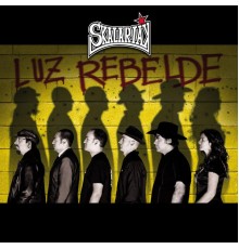 Skalariak - Luz Rebelde