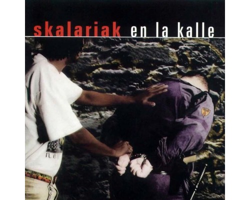 Skalariak - En la Kalle