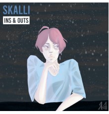 Skalli - Ins & Outs