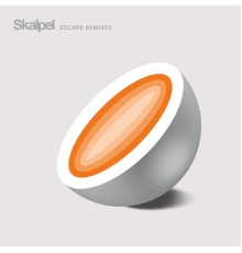 Skalpel - Escape Remixes