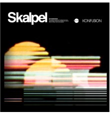 Skalpel - Konfusion