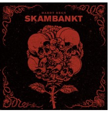 Skambankt - Hardt Regn