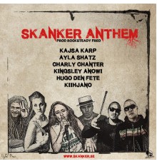 Skanker Allstars - Skanker Anthem