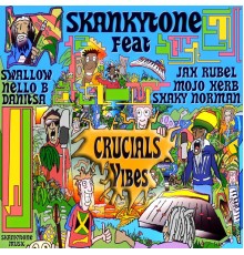 Skankytone - Crucials Vibes