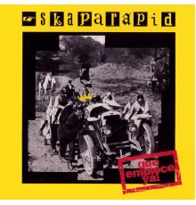 Skaparapid - Que Empiece Ya!