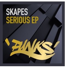 Skapes - Serious