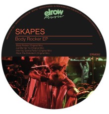 Skapes - Body Rocker (Original Mix)