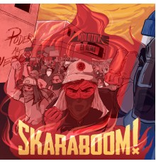 Skaraboom! - Molotov el Alma